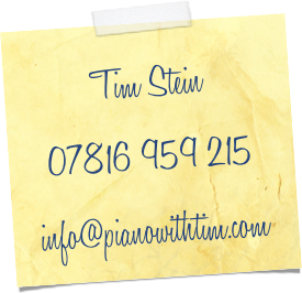 
Tim Stein
07816 959 215
info@pianowithtim.com